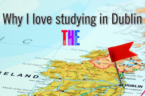 Why I love studying in Dublin